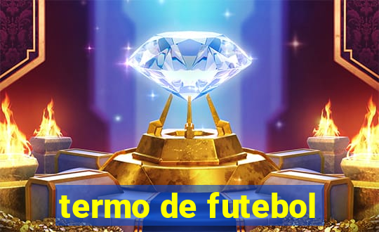 termo de futebol